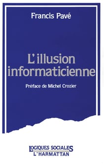 L'illusion informaticienne