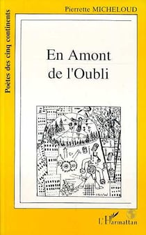 En amont de l'oubli