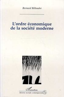 L'ordre economique des societes modernes