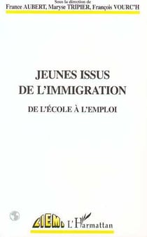 Jeunes issus de l'immigration - de l'école à l'emploi