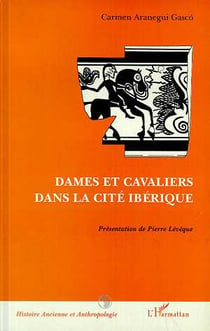 Dames et cavaliers dans la Cité ibérique
