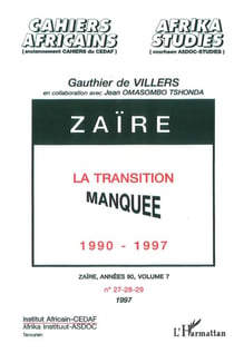 Zaïre - la transition manquée 1990-1997