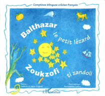 Balthazar, le petit Lézard : Zoukzofi tizandoli