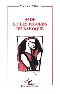 Sade et les figures du baroque