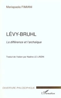 Levy-bruhl - la difference et l'archaique
