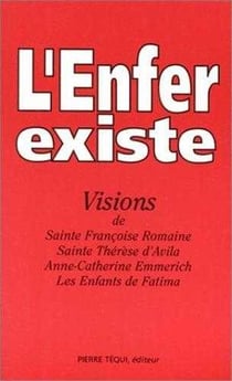 L'enfer existe - visions de Sainte Françoise