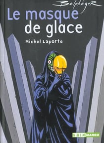 Belphégor t.2 - le masque de glace