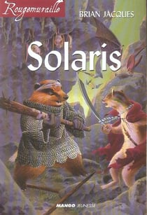Rougemuraille - solaris - integrale tomes 1 a 3