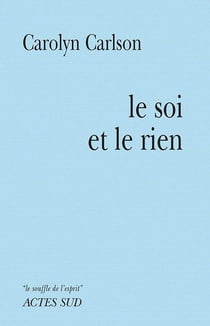 Le soi et le rien