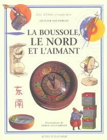 Boussole, le nord et l'aimant (la)