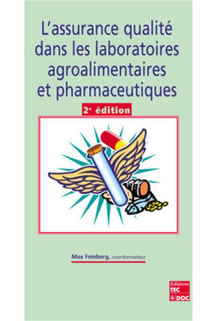 L'assurance qualité dans les laboratoires agroalimentaires et pharmaceutiques (2° Éd.)