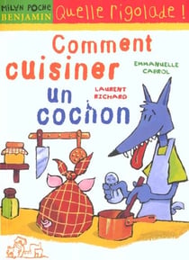 Comment cuisiner un cochon