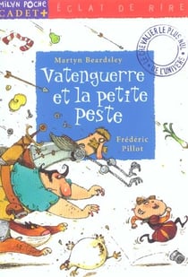 Vatenguerre et la petite peste t. 3