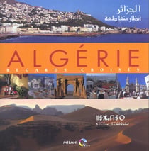Algerie. regards croises