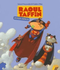 Raoul taffin super-héros