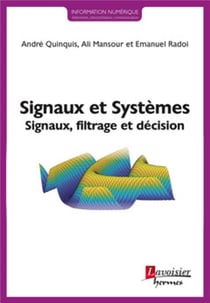 Signaux et systèmes - signaux, filtrage et décision