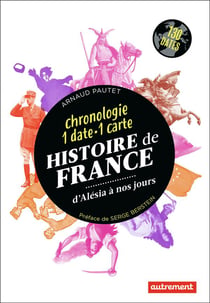 Histoire de France - d'Alésia à nos jours