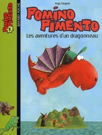 Pomino Pimento, les aventures d'un dragonneau t.1