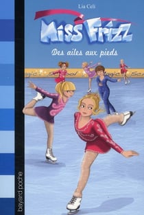 Miss Frizz t.1 - des ailes aux pieds