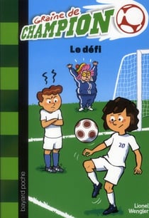 Graine de champion t.5 - le défi