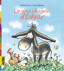 Le gros chagrin d'edgar