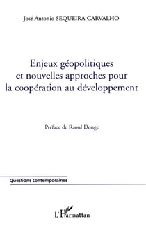 Enjeux géopolitiques et nouvelles approches pour la coopération au développement