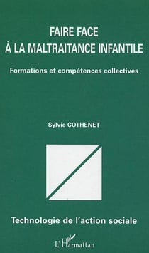 Faire face à la maltraitance infantile : Formation et compétences collectives