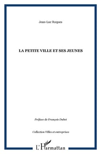 La petite ville et ses jeunes
