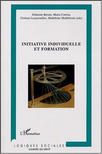 Initiative individuelle et formation - contributions de la recherche, etat des pratiques et etude bi