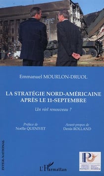 La stratégie nord-américaine après le 11-Septembre : Un réel renouveau ?