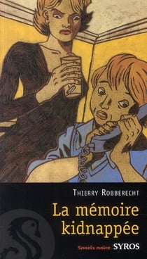 La mémoire kidnappée