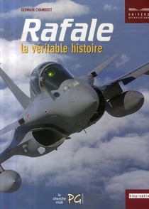 Rafale, la veritable histoire