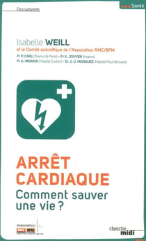 Arrêt cardiaque - comment sauver une vie ?