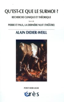Qu'est-ce que le surmoi ? Saint-Paul et la persécution - Paul et Pierre, la dernière nuit