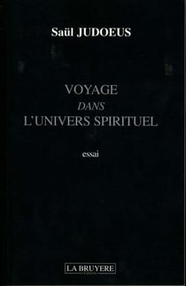 Voyage dans l'univers spirituel
