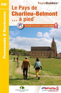 Le Pays de Charlieu-Belmont... à pied