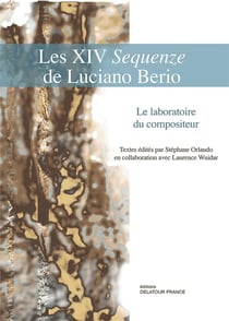 Les XIV sequenze de Luciano Berio : Le laboratoire du compositeur