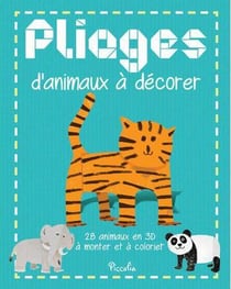 Pliages d'animaux à décorer - 28 animaux en 3d à monter et à colorier