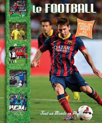 Tout un monde en photos : le football