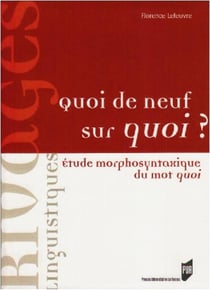 Quoi de neuf sur quoi ? étude morphologique du mot quoi