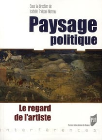 Paysage politique - le regard de l'artiste