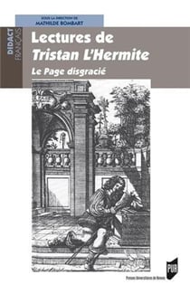 Lectures de Tristan l'Hermite - le page disgracié