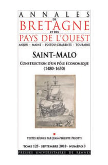 Saint-Malo, construction d'un pôle économique (1500-1660)