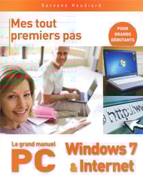 Grand Manuel Du Pc Windows 7 Et Internet