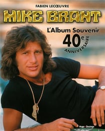 Mike brant - l'album souvenir - 40e anniversaire
