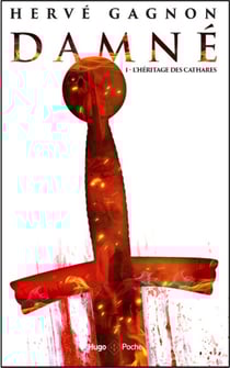 Damné Tome 1 : L'héritage des Cathares