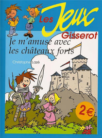 Je m'amuse avec les châteaux forts