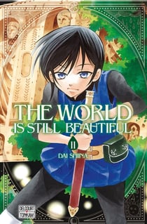 The world is still beautiful Tome 11