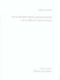 D'une révolution conservatrice et de ses effets sur la gauche française