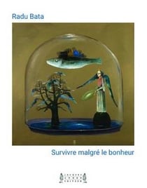 Survivre malgré le bonheur